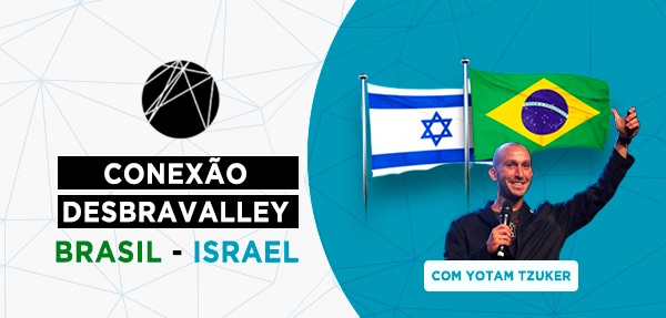 Conexão Desbravalley aproxima empresas inovadoras do Oeste de SC e de Israel